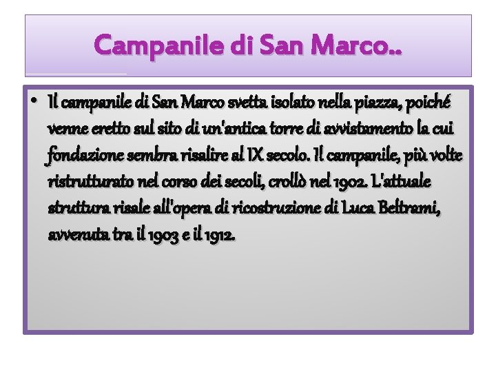 Campanile di San Marco. . • Il campanile di San Marco svetta isolato nella