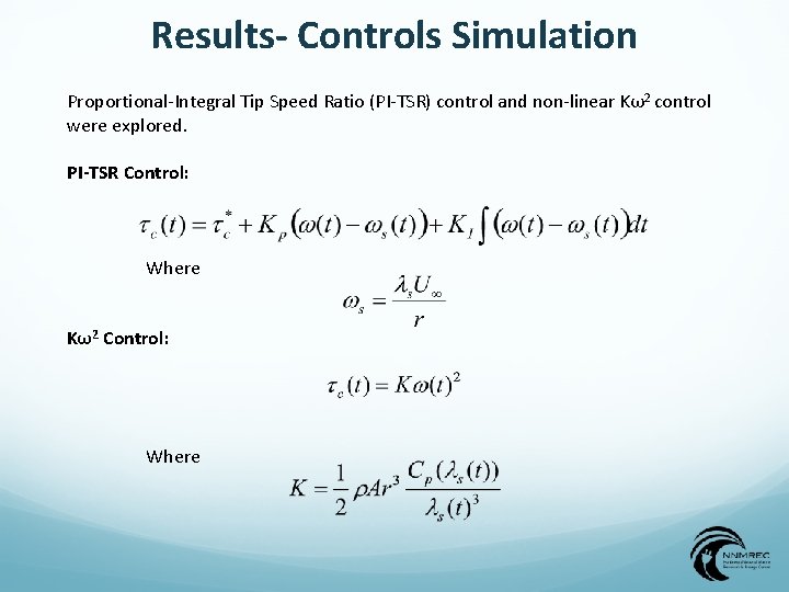 Performance Characterization and Control of Cross flow Turbines