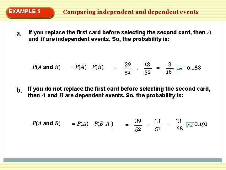 EXAMPLE 5 a. If you replace the first card before selecting the second card,