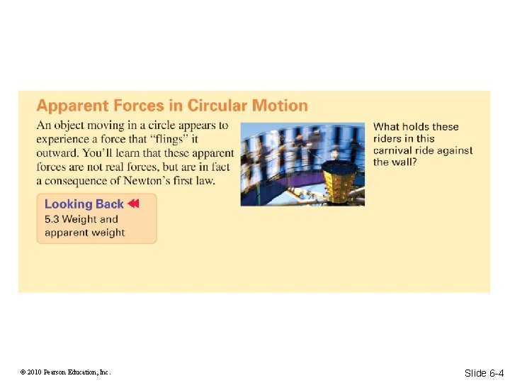 © 2010 Pearson Education, Inc. Slide 6 -4 