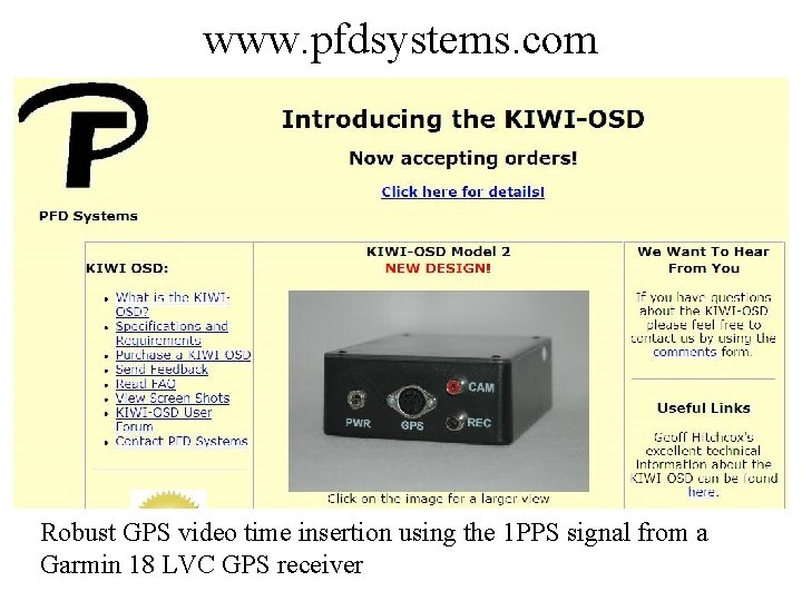 www. pfdsystems. com Robust GPS video time insertion using the 1 PPS signal from