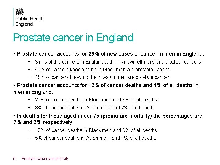 Prostate cancer in England • Prostate cancer accounts for 26% of new cases of