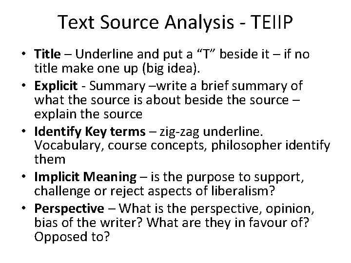 Text Source Analysis - TEIIP • Title – Underline and put a “T” beside