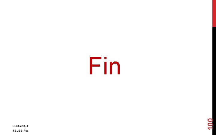 08/03/2021 FSJES-Fès 100 Fin 