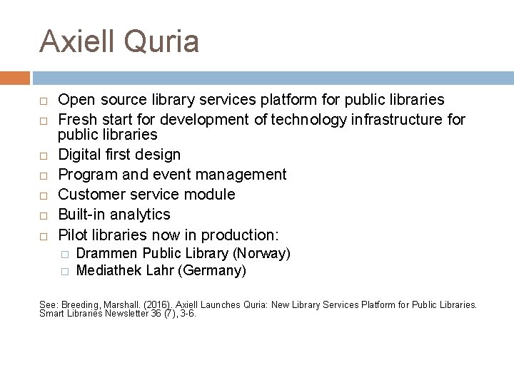Axiell Quria Open source library services platform for public libraries Fresh start for development