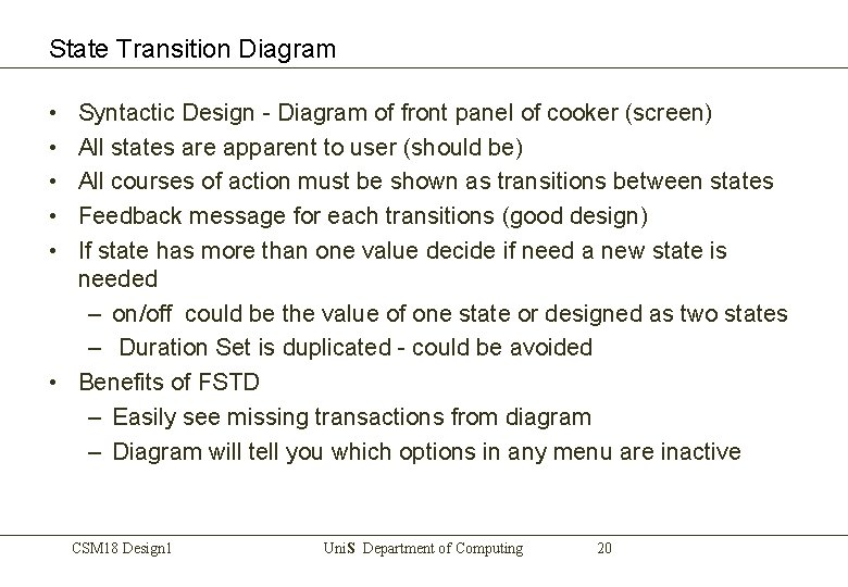 State Transition Diagram • • • Syntactic Design - Diagram of front panel of