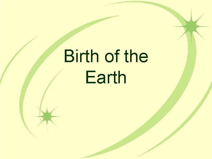 Birth of the Earth 