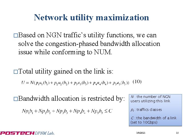 Network utility maximization �Based on NGN traffic’s utility functions, we can solve the congestion-phased