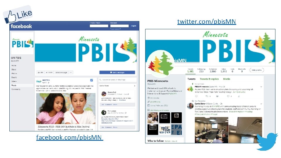 twitter. com/pbis. MN #pbis. MN facebook. com/pbis. MN 