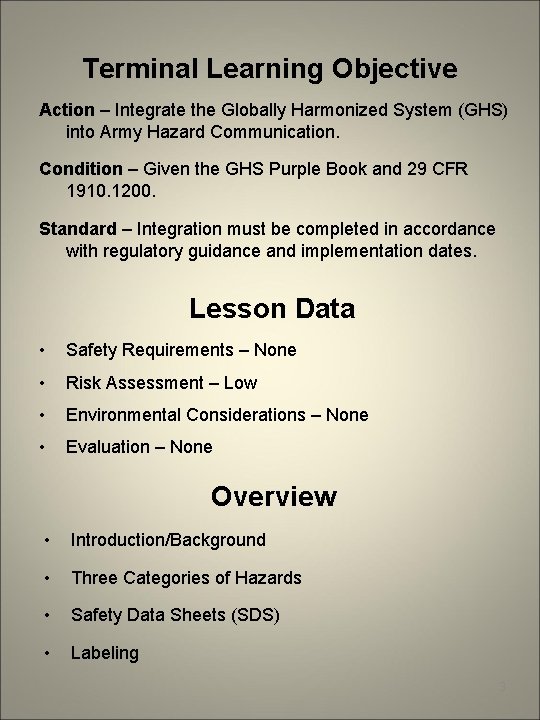 Terminal Learning Objective Action – Integrate the Globally Harmonized System (GHS) into Army Hazard