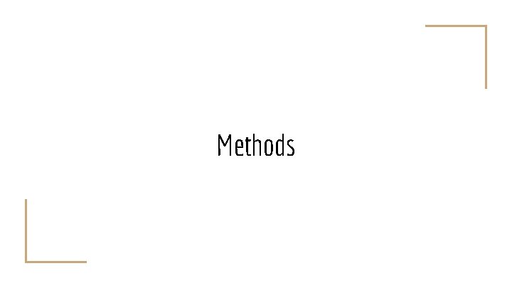 Methods 