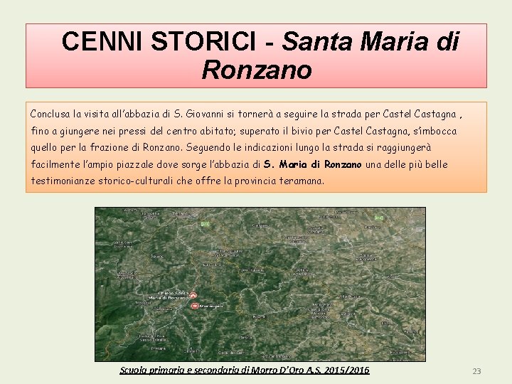 CENNI STORICI - Santa Maria di Ronzano Conclusa la visita all’abbazia di S. Giovanni