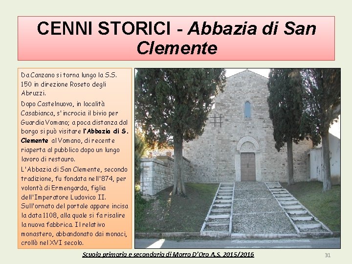 CENNI STORICI - Abbazia di San Clemente Da Canzano si torna lungo la S.