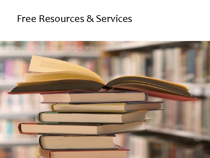 Free Resources & Services 