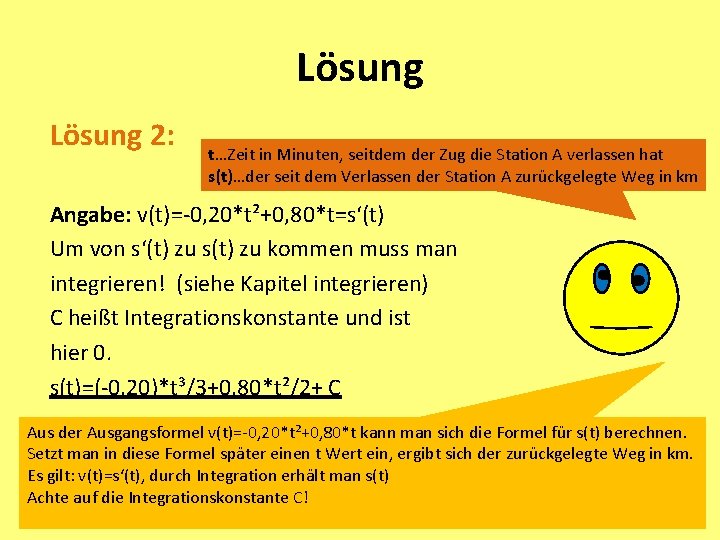 Lösung 2: t…Zeit in Minuten, seitdem der Zug die Station A verlassen hat s(t)…der