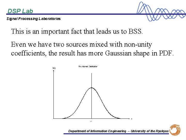 DSP Lab Signal Processing Laboratories This is an important fact that leads us to