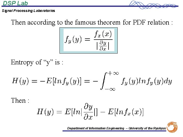 DSP Lab Signal Processing Laboratories Then according to the famous theorem for PDF relation