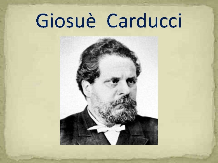 Giosuè Carducci 