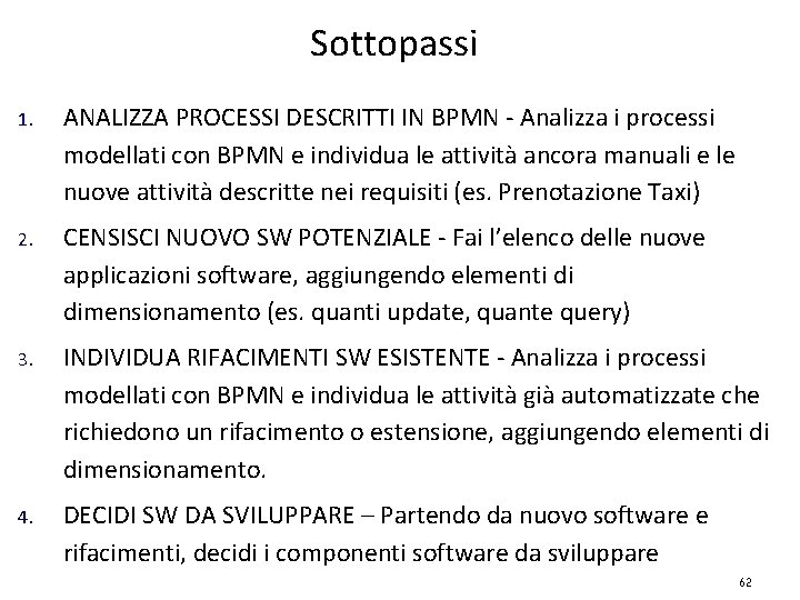 Sottopassi 1. ANALIZZA PROCESSI DESCRITTI IN BPMN - Analizza i processi modellati con BPMN