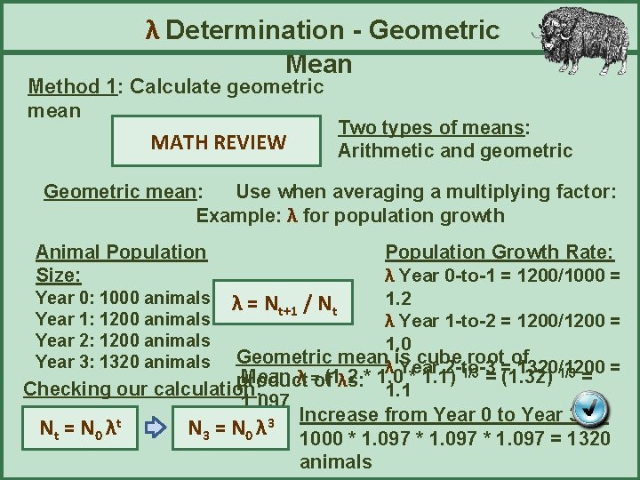 λ Determination - Geometric Mean Method 1: Calculate geometric mean MATH REVIEW Two types