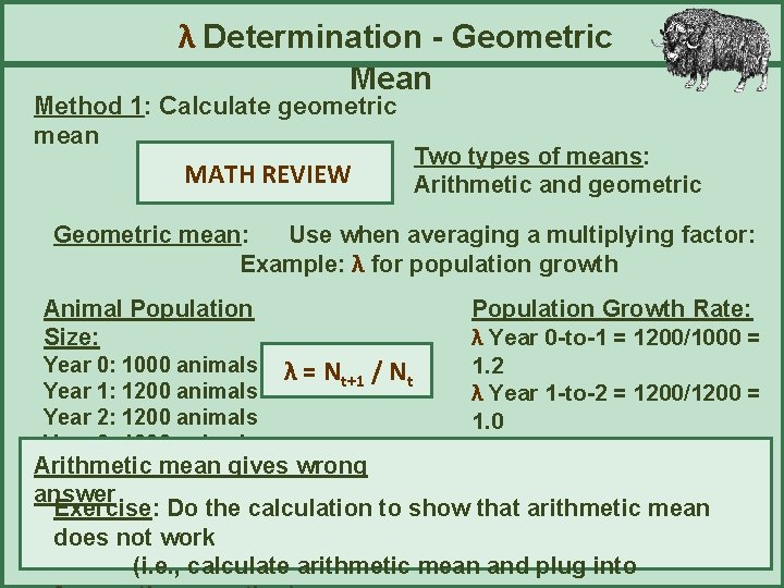 λ Determination - Geometric Mean Method 1: Calculate geometric mean MATH REVIEW Two types
