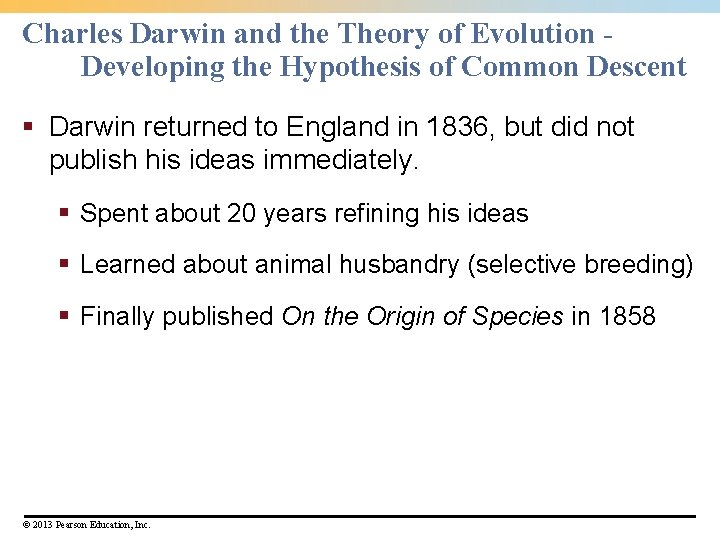 Charles Darwin and the Theory of Evolution Developing the Hypothesis of Common Descent §