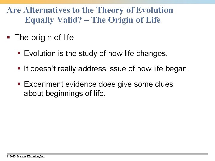 Are Alternatives to the Theory of Evolution Equally Valid? – The Origin of Life