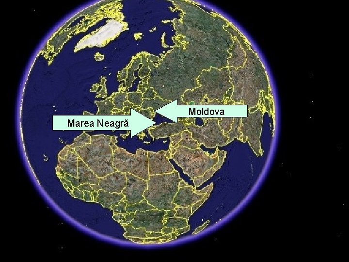 Moldova Marea Neagră Moldova Marea Neagră