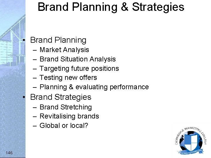 Brand Planning & Strategies • Brand Planning – – – Market Analysis Brand Situation