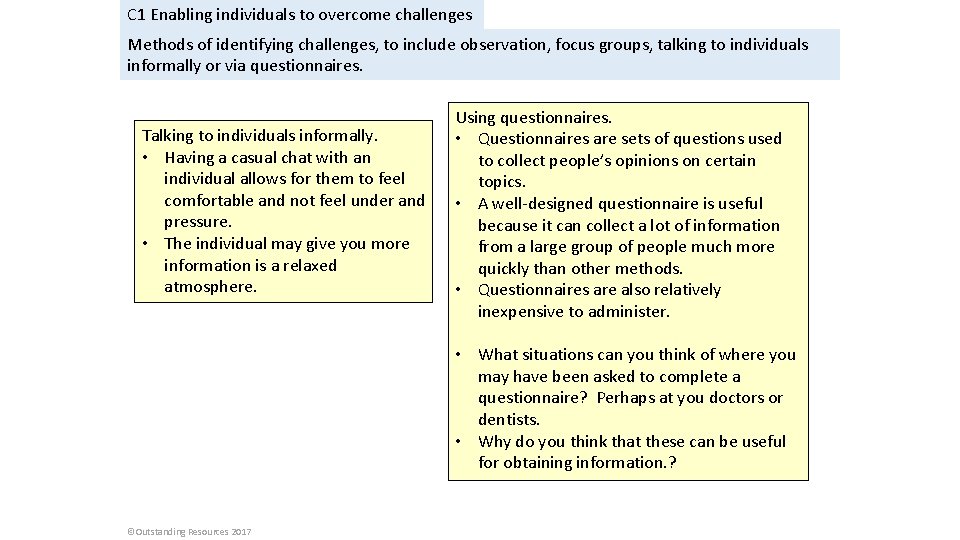 C 1 Enabling individuals to overcome challenges Methods of identifying challenges, to include observation,