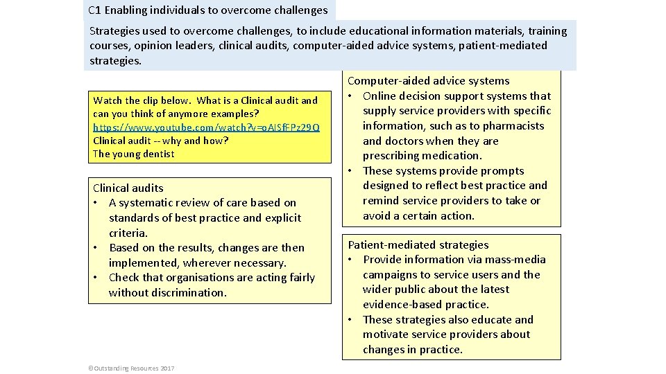 C 1 Enabling individuals to overcome challenges Strategies used to overcome challenges, to include