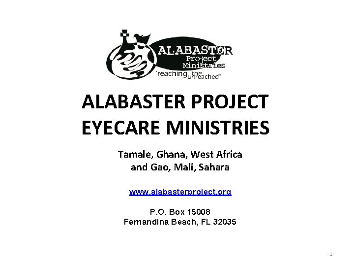 Alabaster Project Eyecare Ministries Tamale Ghana West Africa