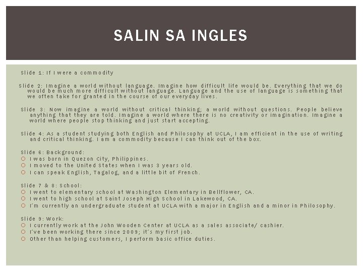 SALIN SA INGLES Slide 1: If I were a commodity Slide 2: Imagine a