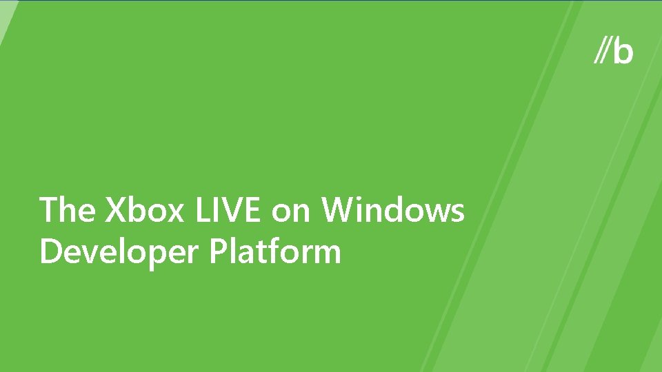 The Xbox LIVE on Windows Developer Platform 