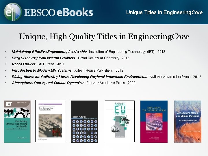 Unique Titles in Engineering. Core Unique, High Quality Titles in Engineering. Core • Maintaining
