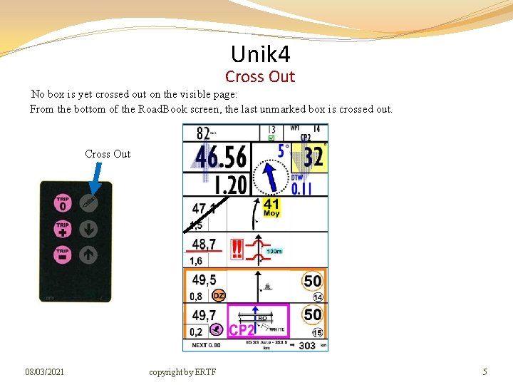 Unik 4 Cross Out No box is yet crossed out on the visible page: