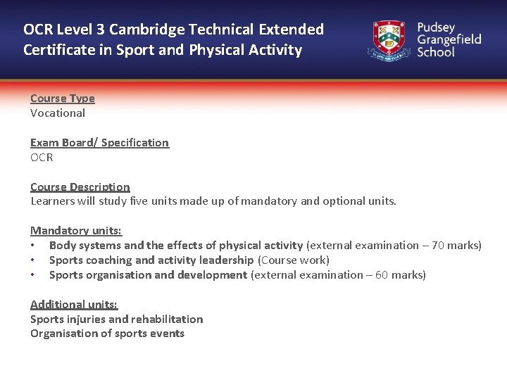 OCR Level 3 Cambridge Technical Extended Certificate in Sport and Physical Activity Course Type