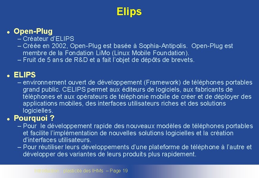 Elips l Open-Plug – Créateur d’ELIPS – Créée en 2002, Open-Plug est basée à