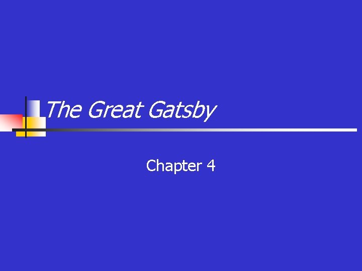The Great Gatsby Chapter 4 