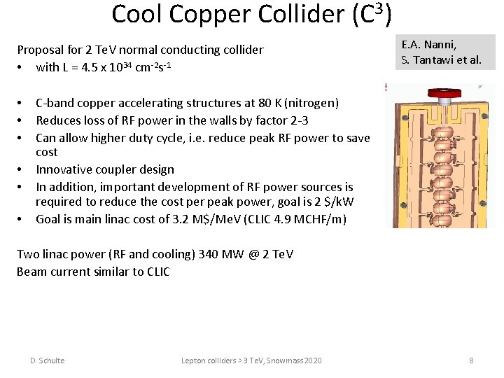 Cool Copper Collider (C 3) Proposal for 2 Te. V normal conducting collider •