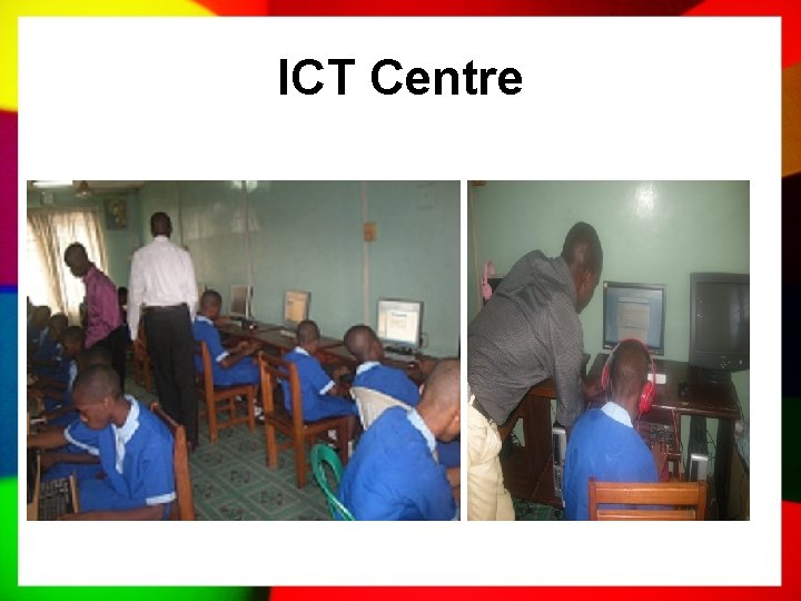 ICT Centre 