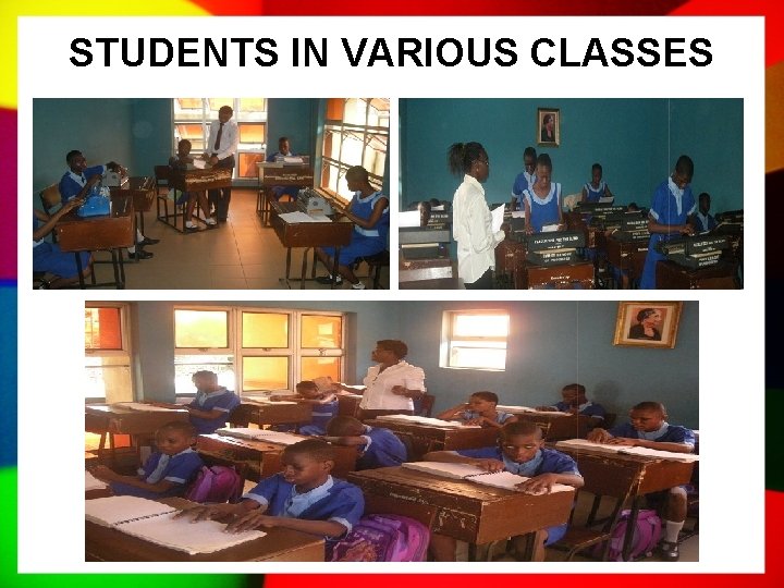 STUDENTS IN VARIOUS CLASSES 