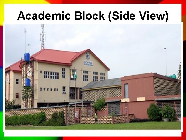 Academic Block (Side View) 