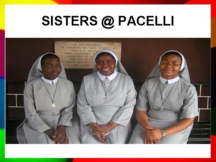 SISTERS @ PACELLI 