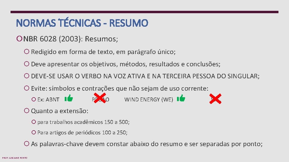 NORMAS TÉCNICAS - RESUMO NBR 6028 (2003): Resumos; Redigido em forma de texto, em