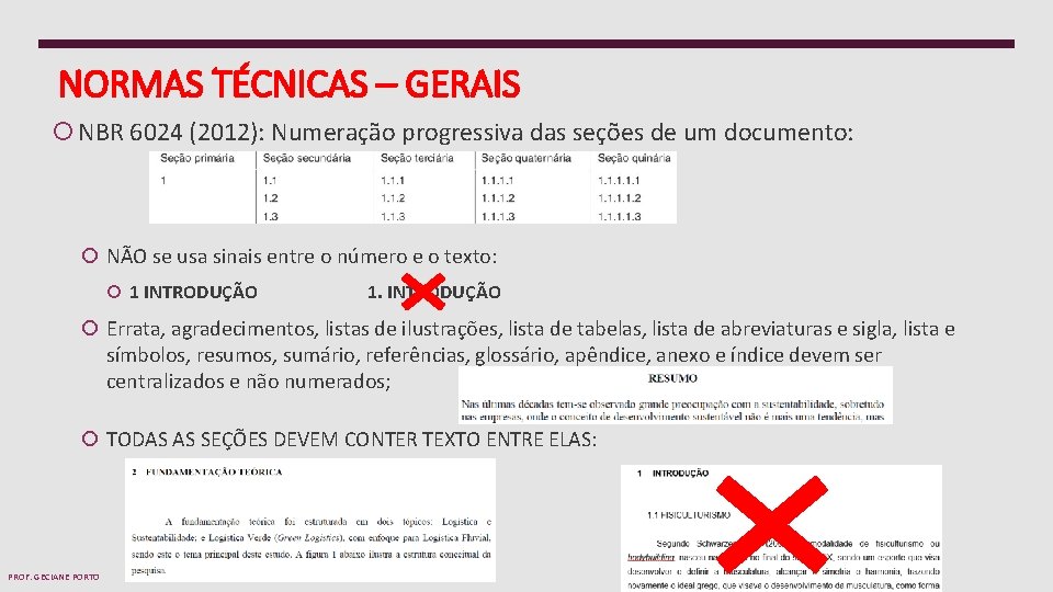 NORMAS TÉCNICAS – GERAIS NBR 6024 (2012): Numeração progressiva das seções de um documento: