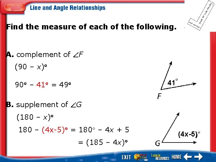 Find the measure of each of the following. A. complement of F (90 –