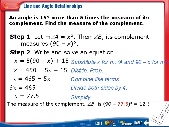 An angle is 15° more than 5 times the measure of its complement. Find