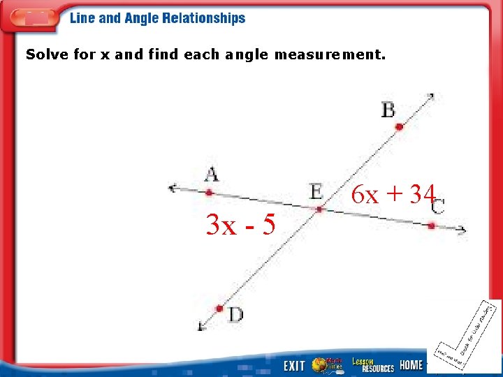 Solve for x and find each angle measurement. 3 x - 5 6 x