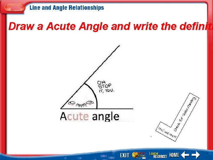 Draw a Acute Angle and write the definiti 